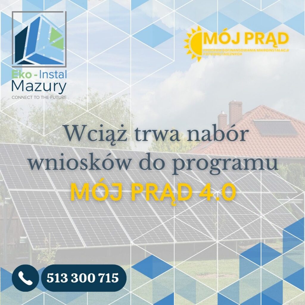 Trwa nabór do programu mój prąd 4.0 - Ekoinstal Mazury